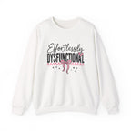 Effortlessly Dysfunctional - Womens Crewneck Sweatshirt