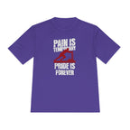 Tee Pain Is Temporary Pride Is Forever Performance Shirt