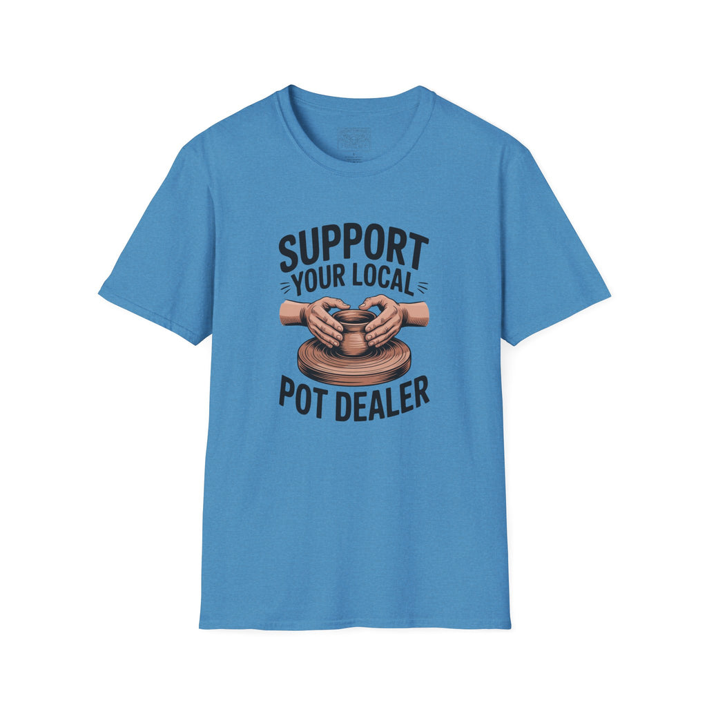 Support Your Local Pot Dealer
