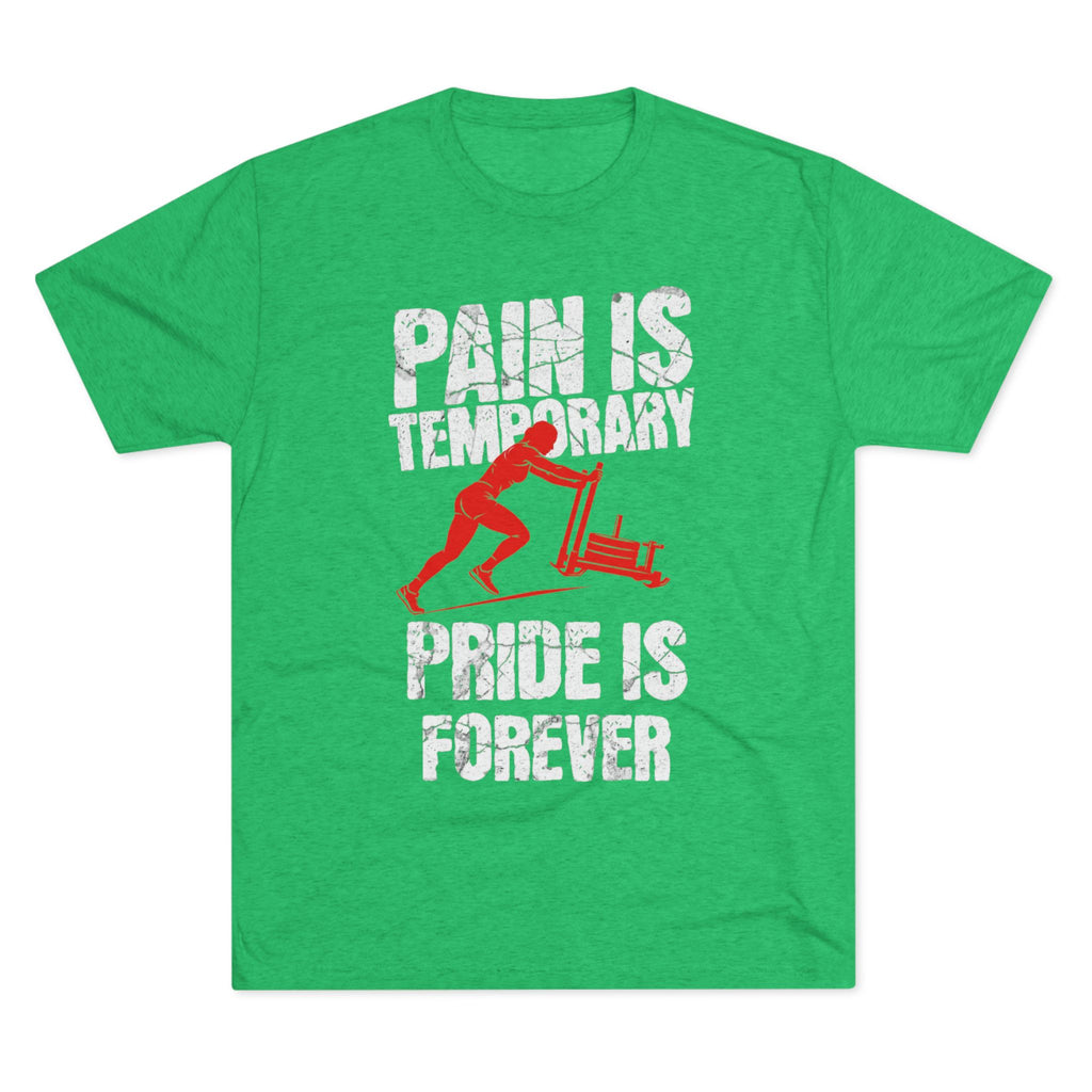 Women's Pain Is Temporary Pride Is Forever - Tri-Blend Tee