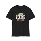 I Love Peeing Outside T-Shirt | Funny Camping & Outdoor Humor Tee