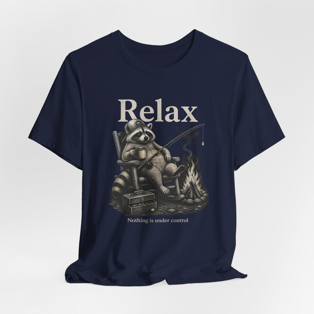 Relax Nothing Is Under Control Raccoon Campfire Fishing Shirt, Funny Vintage Camping T-Shirt, Sarcastic Outdoor Gift, Unisex Tee