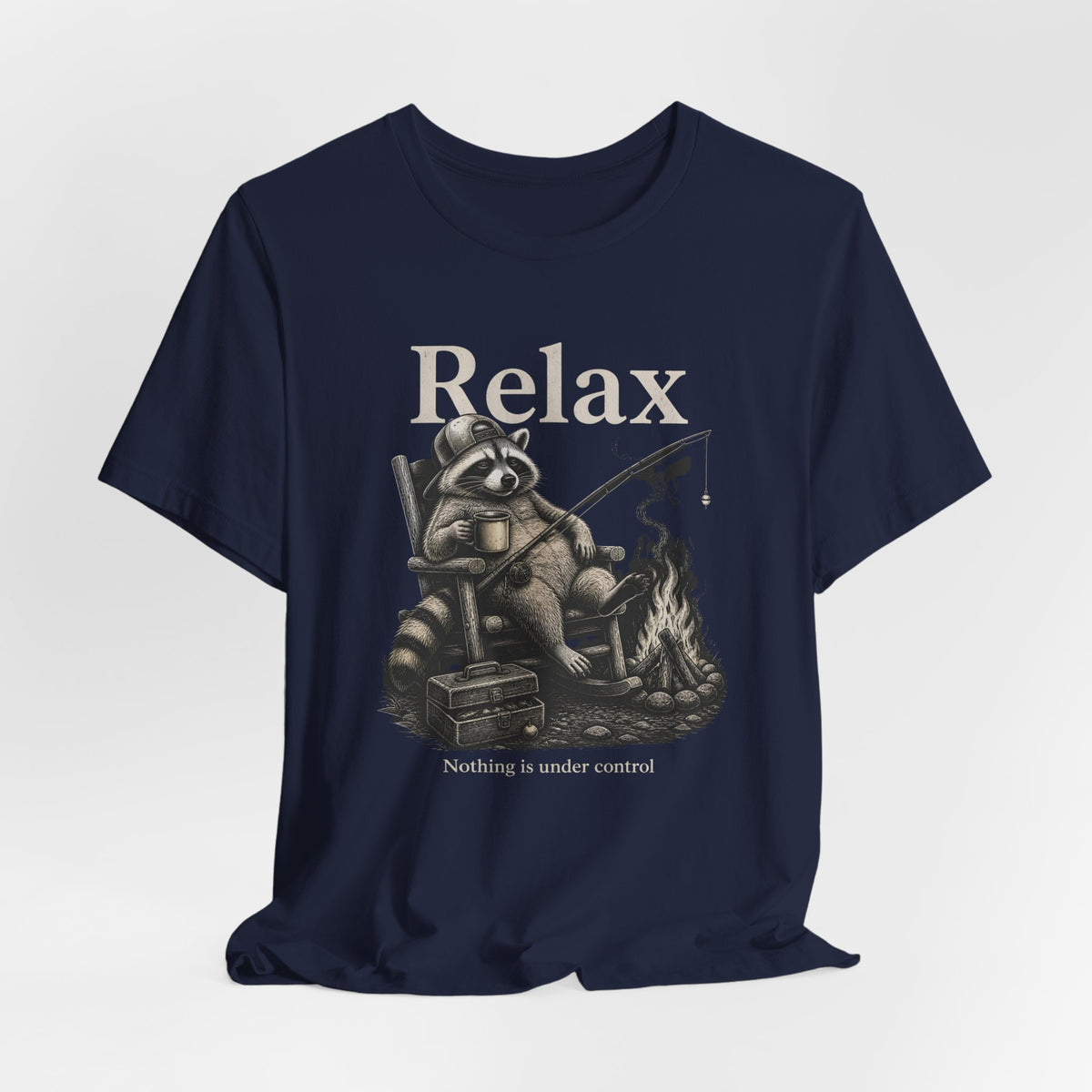 Relax Nothing Is Under Control Raccoon Campfire Fishing Shirt, Funny Vintage Camping T-Shirt, Sarcastic Outdoor Gift, Unisex Tee