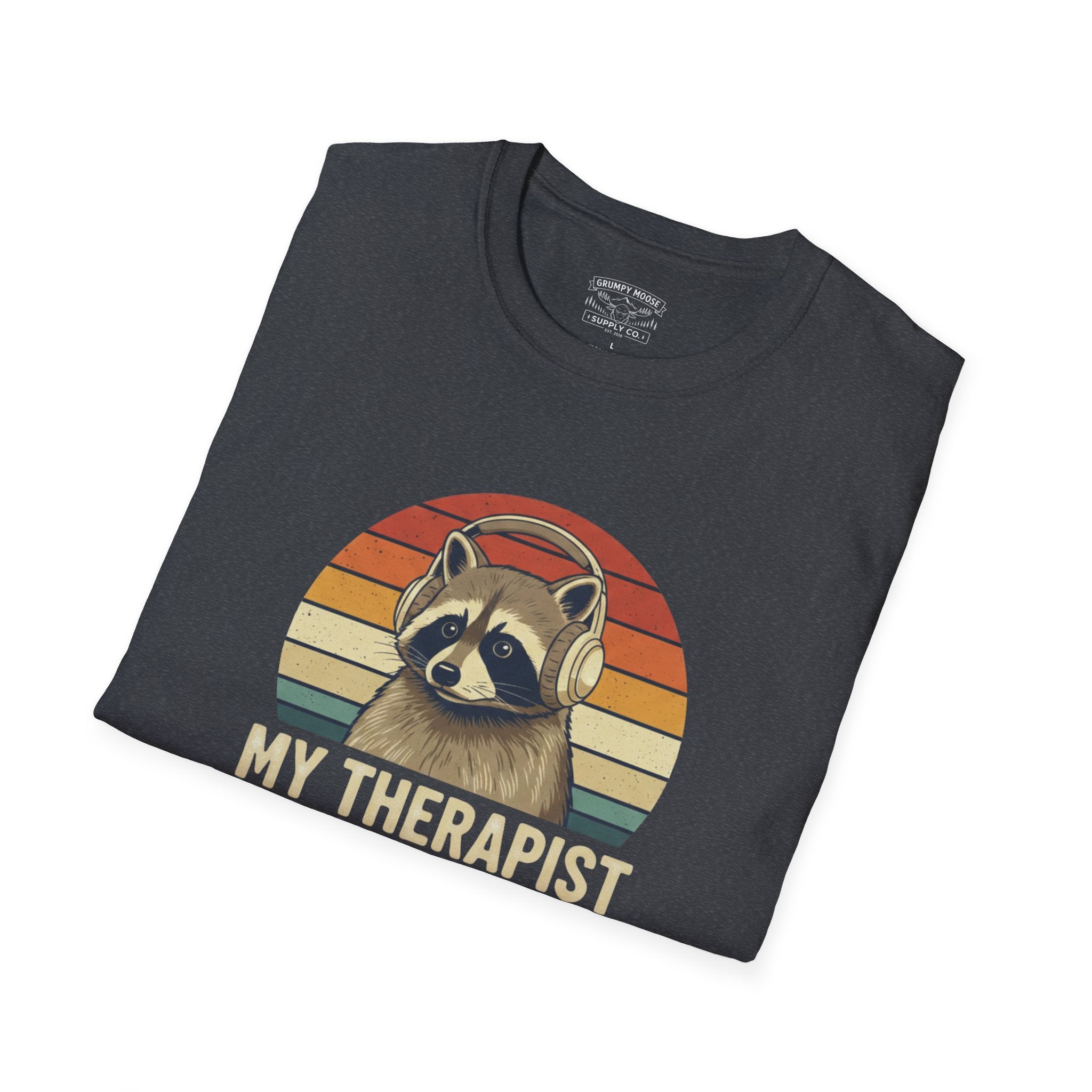 My Therapist Gave Up - Raccoon
