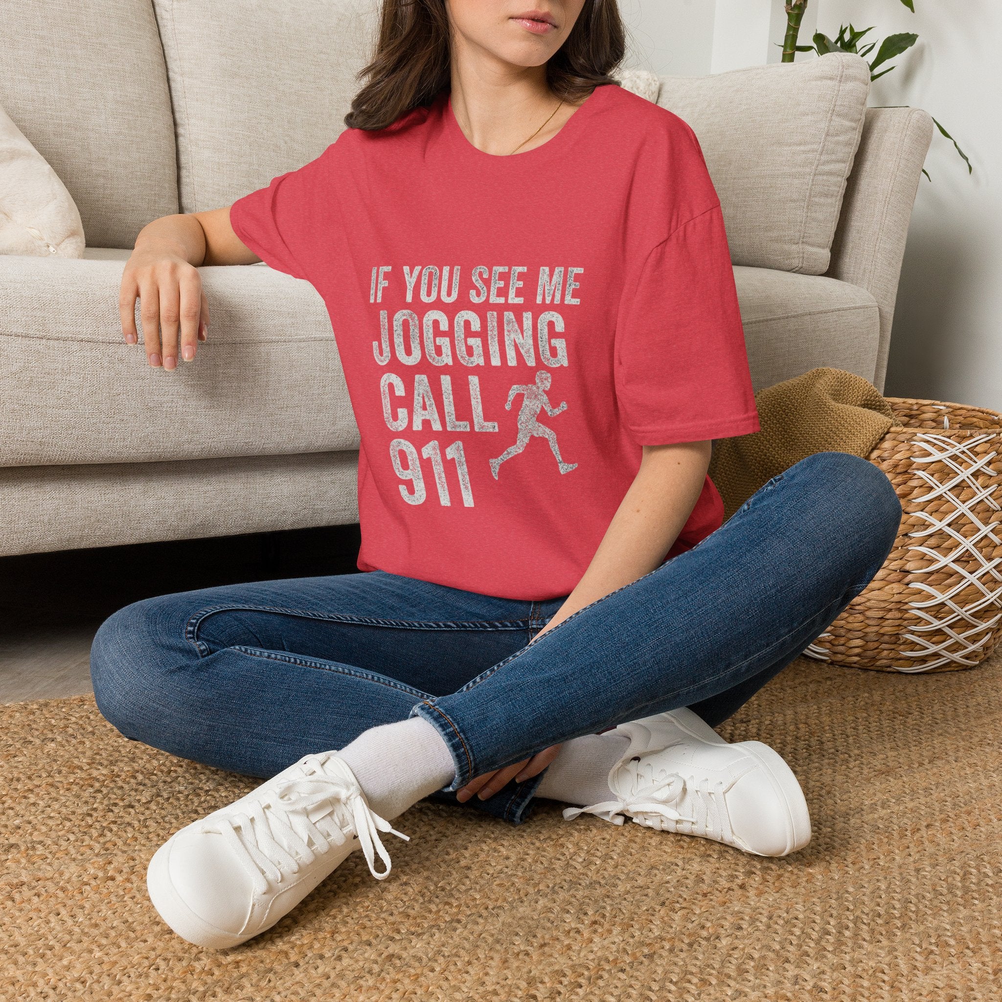 If You See Me Jogging Call 911 T-Shirt
