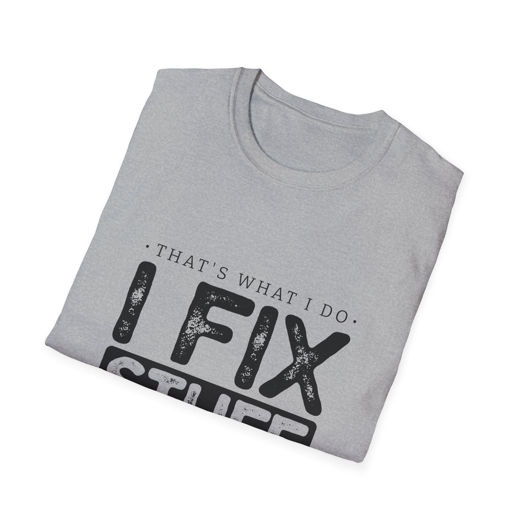 Dad Fix Stuff T-Shirt