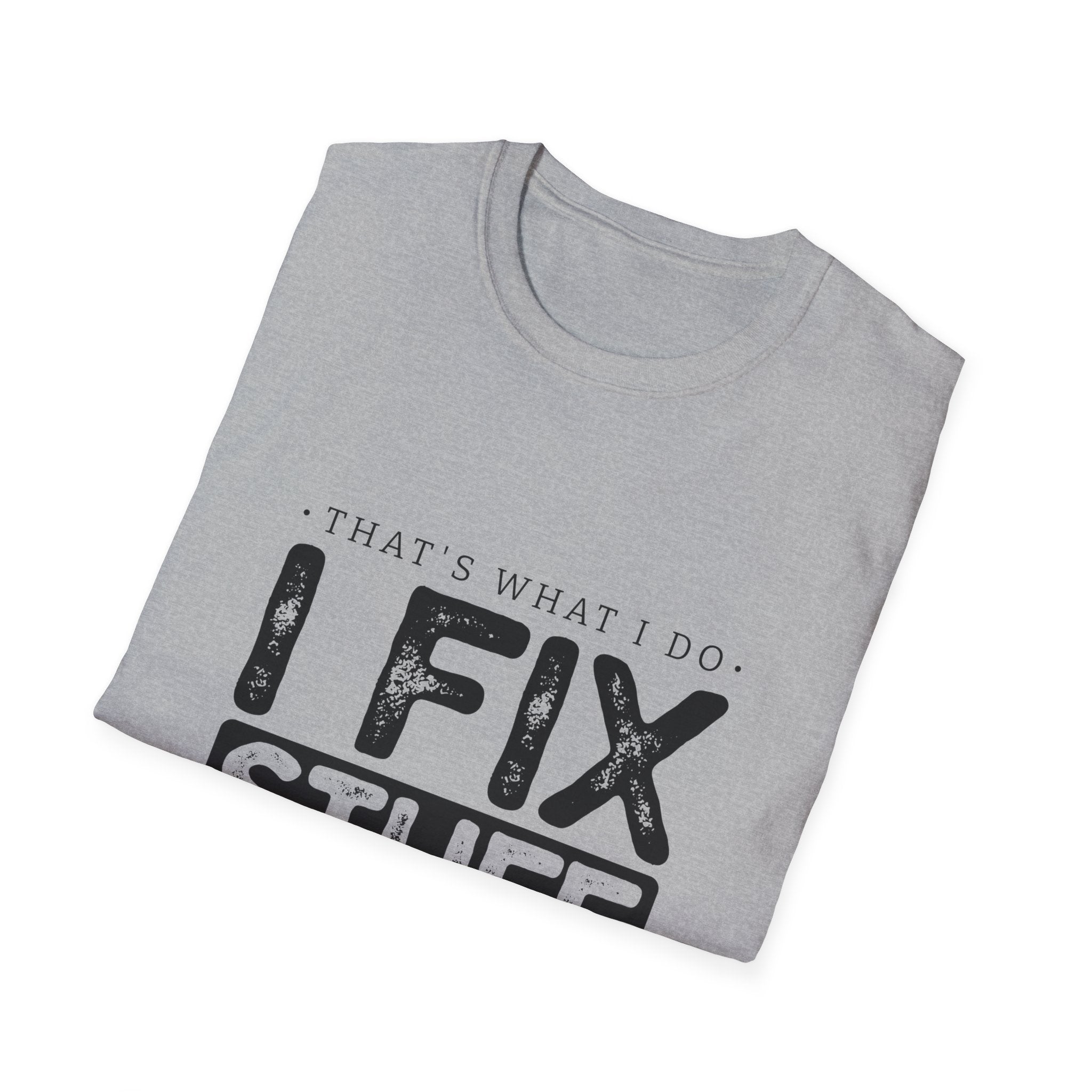 Dad Fix Stuff T-Shirt