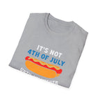 It’s Not 4th of July Until My Wiener Comes Out