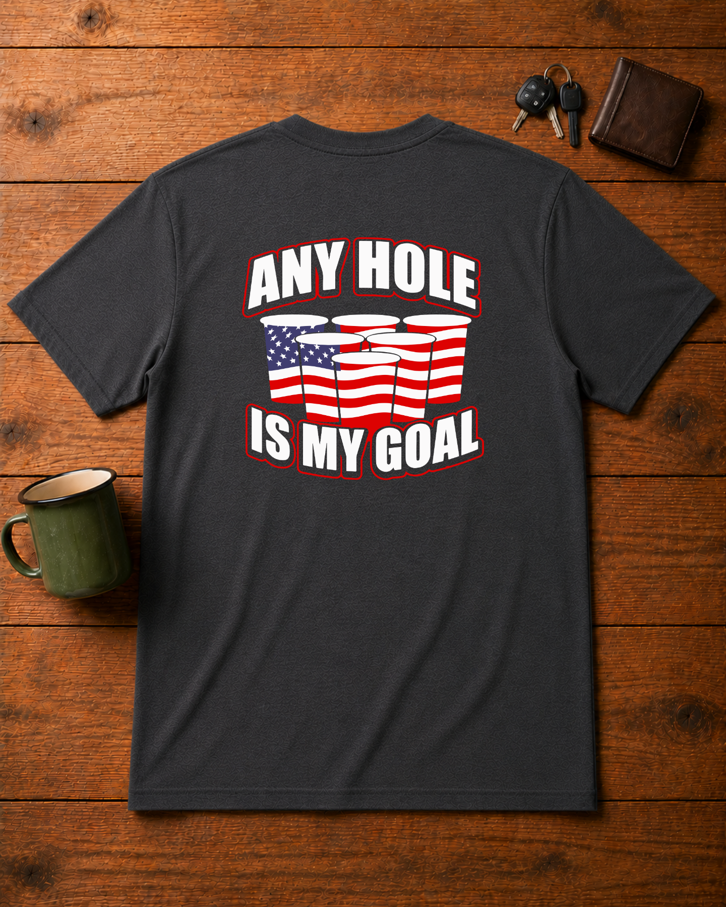 Any Hole Is My Goal Beer Pong - Front & Back Design