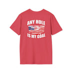 Any Hole Is My Goal Beer Pong - Front & Back Design