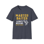 Master Baiter Funny Fishing T-Shirt
