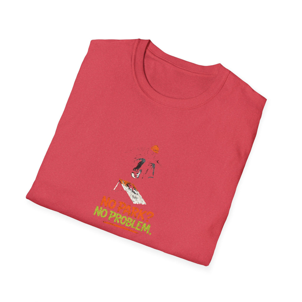 No Park No Problem T-Shirt