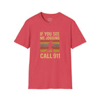 Retro “If You See Me Jogging Call 911” T-Shirt