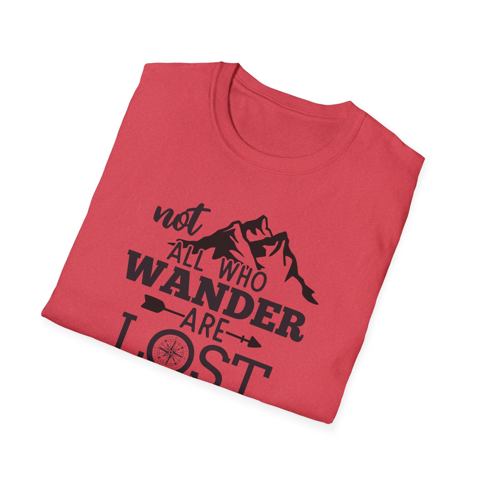 Not all Who Wander Are Lost - Classic Tee
