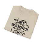 Not all Who Wander Are Lost - Classic Tee