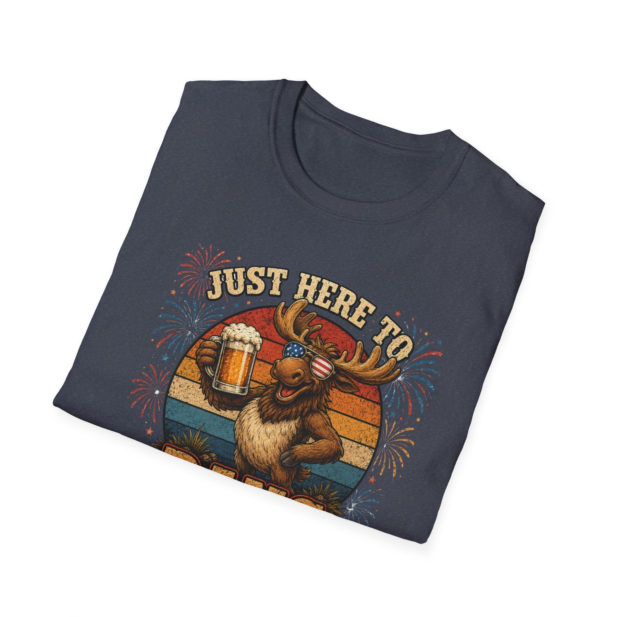 Moose Just Here to Bang Funny 4th of July Shirt