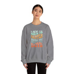 Life Is Better With My Boys Crewneck