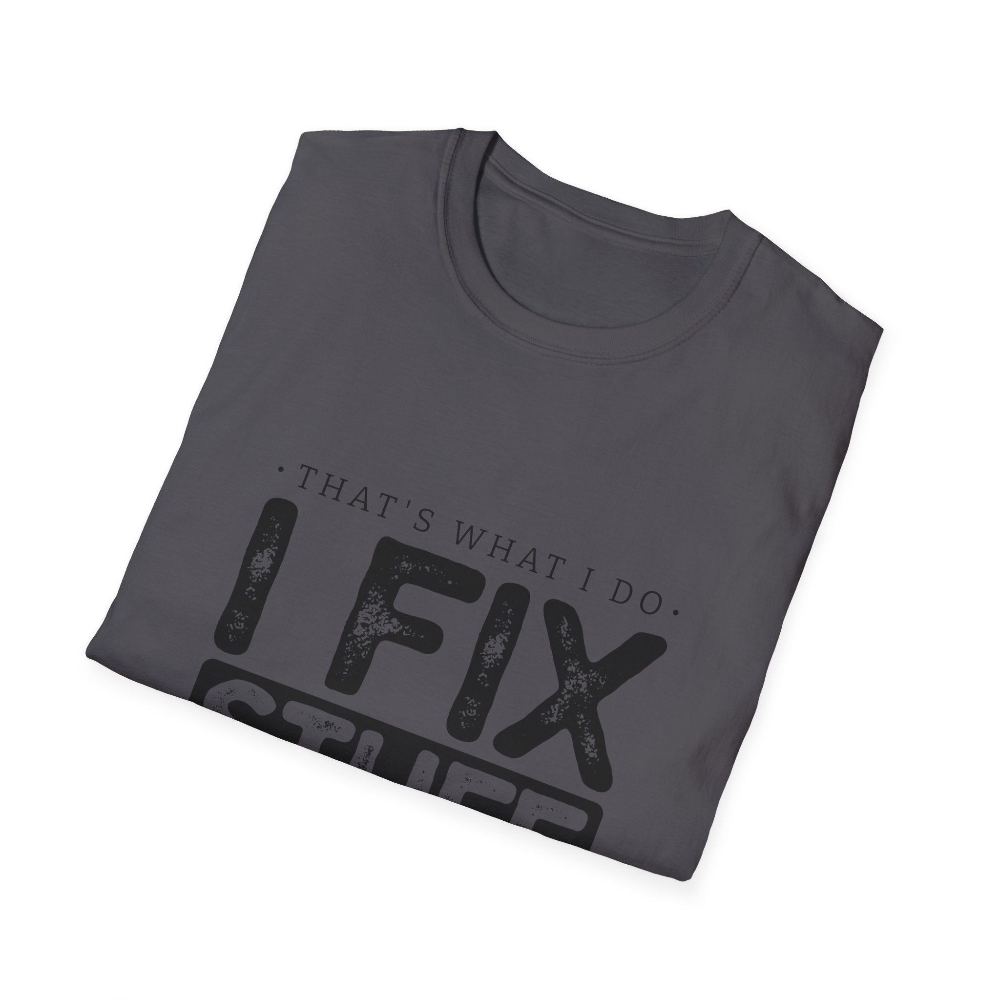 Dad Fix Stuff T-Shirt