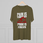 Mens Sled Push Pain Is Temporary Pride Is Forever  - Tri-Blend T-Shirt