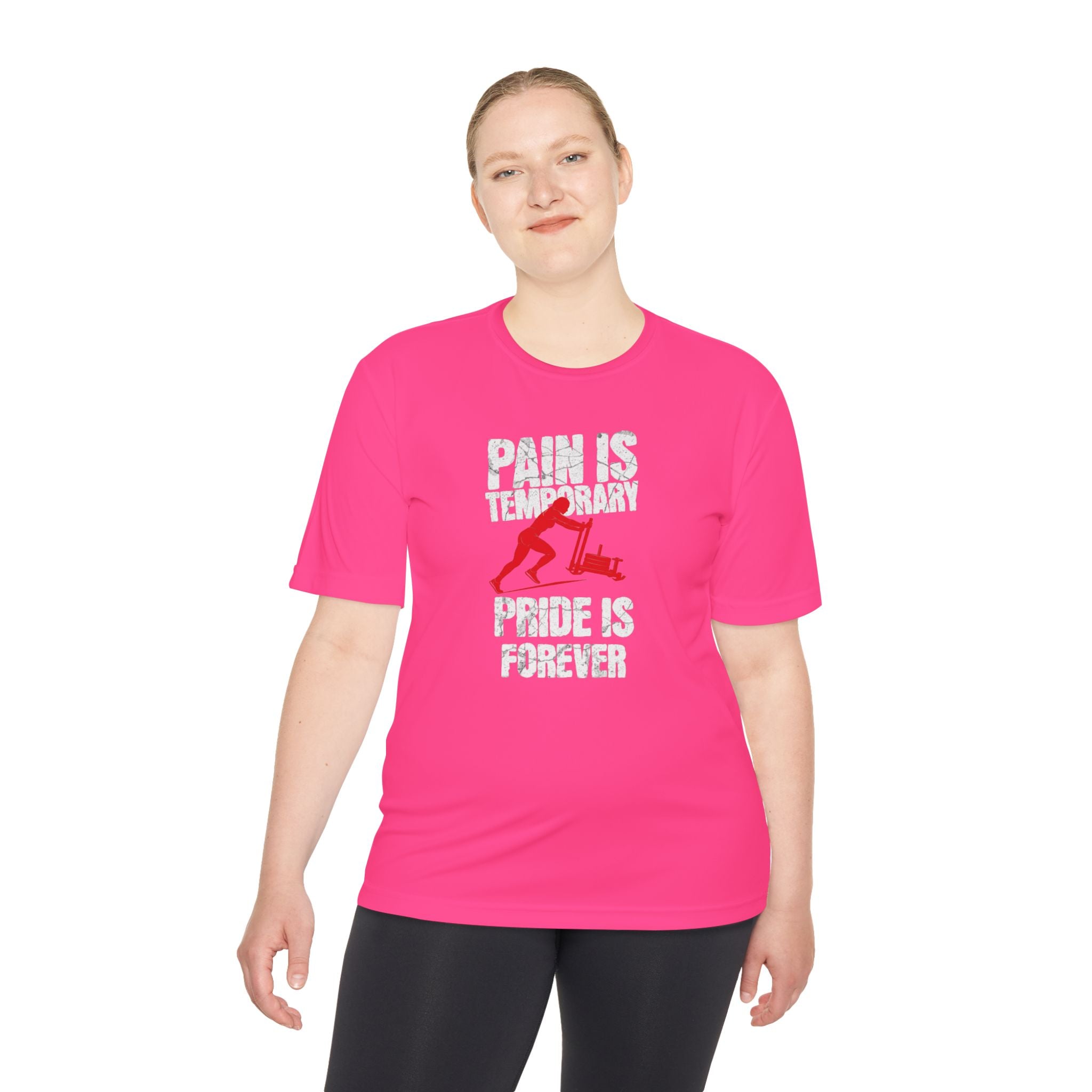 Female Sled Push Pain Is Temporary Pride Is Forever | Performance Tee