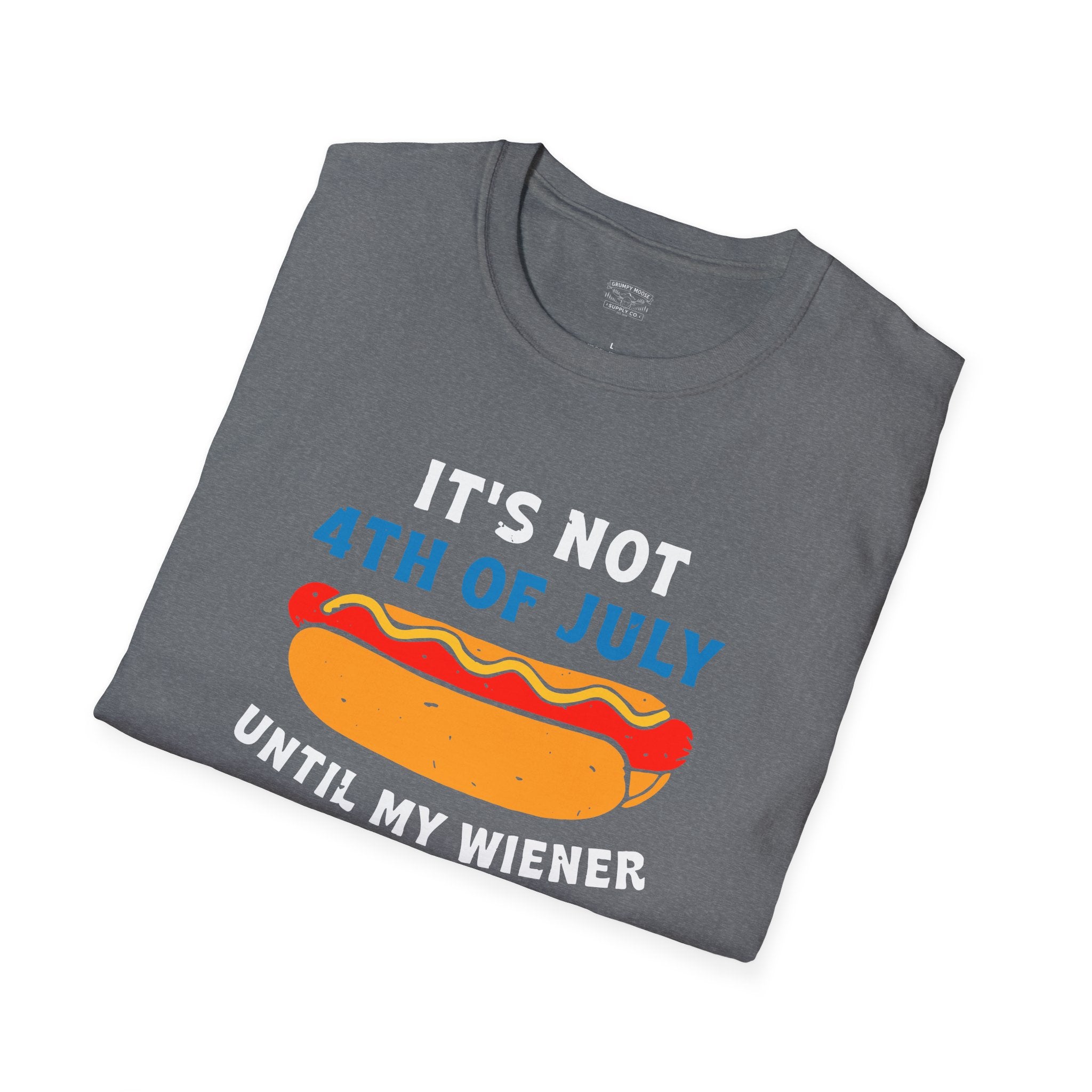 It’s Not 4th of July Until My Wiener Comes Out