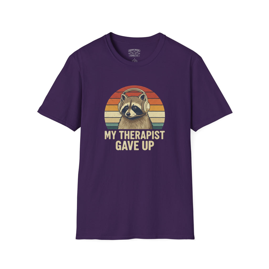 My Therapist Gave Up - Raccoon