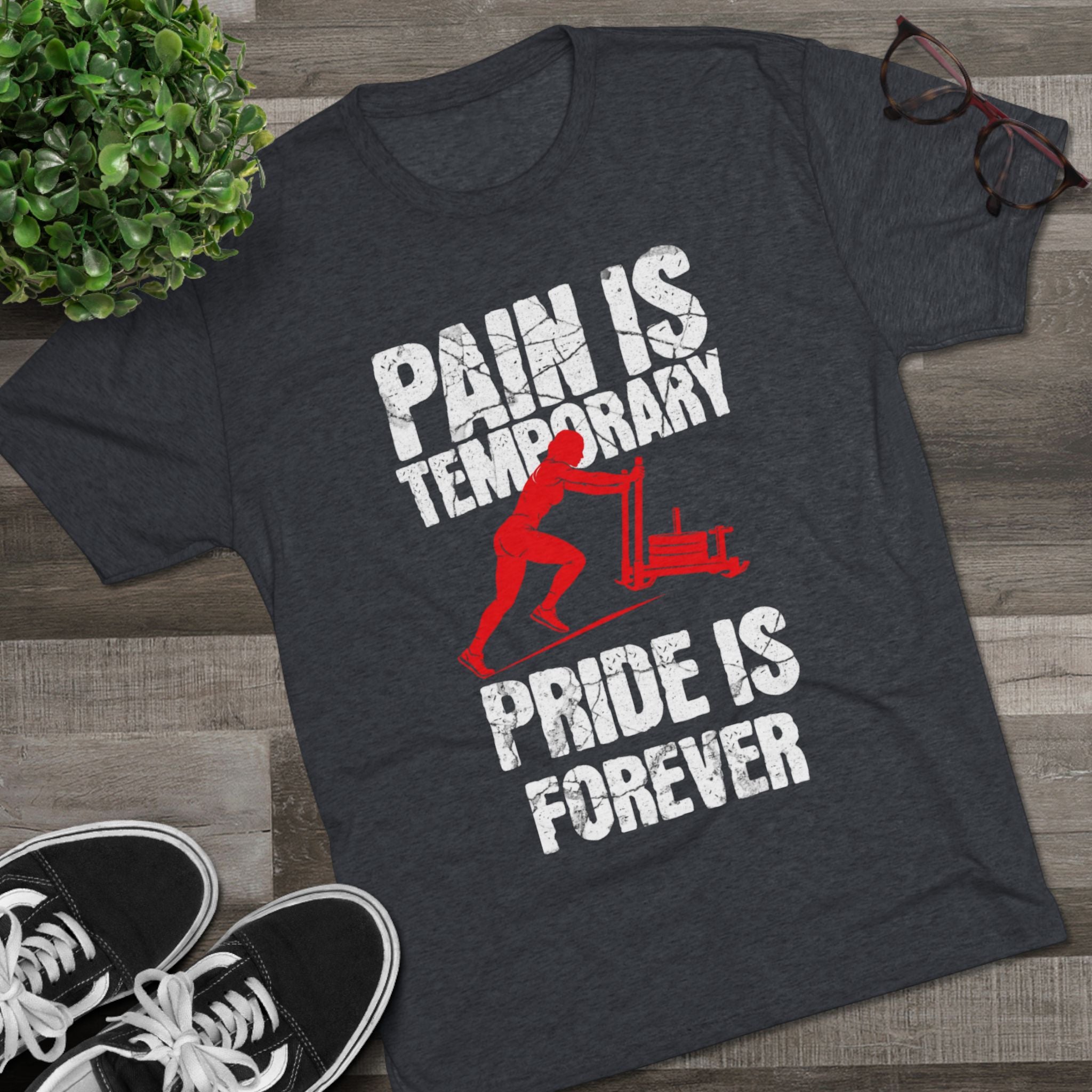 Women's Pain Is Temporary Pride Is Forever - Tri-Blend Tee