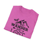 Not all Who Wander Are Lost - Classic Tee