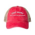 Cool Moms Don’t Trust The Government - Women's Washed Mesh-Back Cap