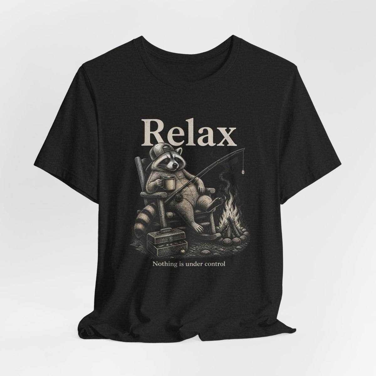 Relax Nothing Is Under Control Raccoon Campfire Fishing Shirt, Funny Vintage Camping T-Shirt, Sarcastic Outdoor Gift, Unisex Tee