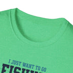I Just Want To Go Fishing