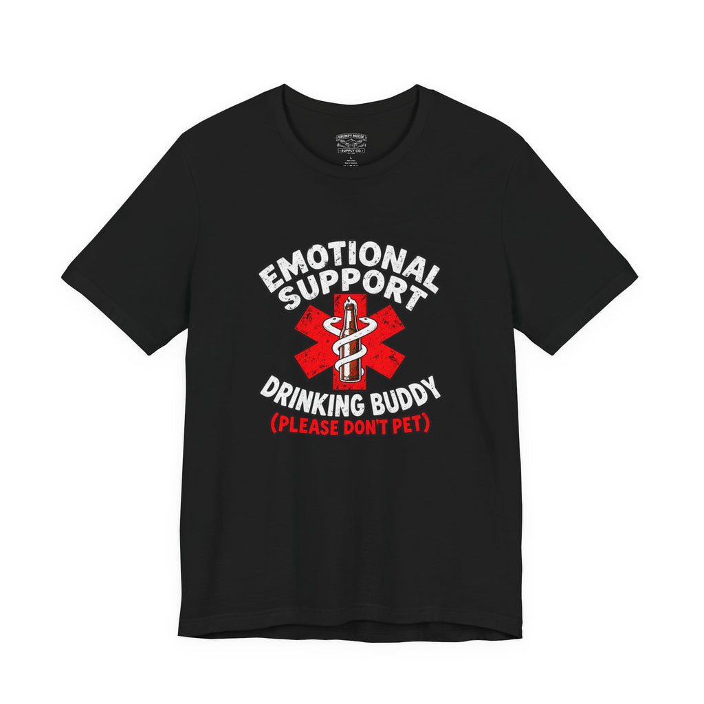 Emotional Support Drinking Buddy Funny T-Shirt for Beer Lovers