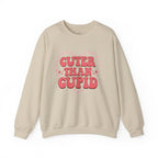 Cuter Than Cupid - Crewneck Sweatshirt