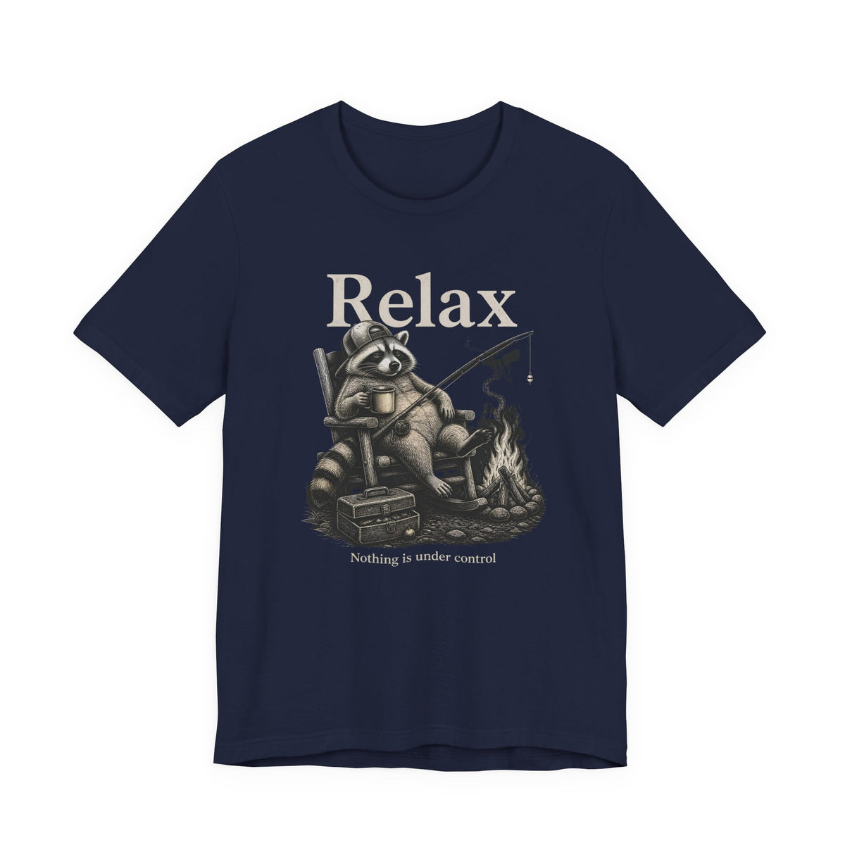 Relax Nothing Is Under Control Raccoon Campfire Fishing Shirt, Funny Vintage Camping T-Shirt, Sarcastic Outdoor Gift, Unisex Tee