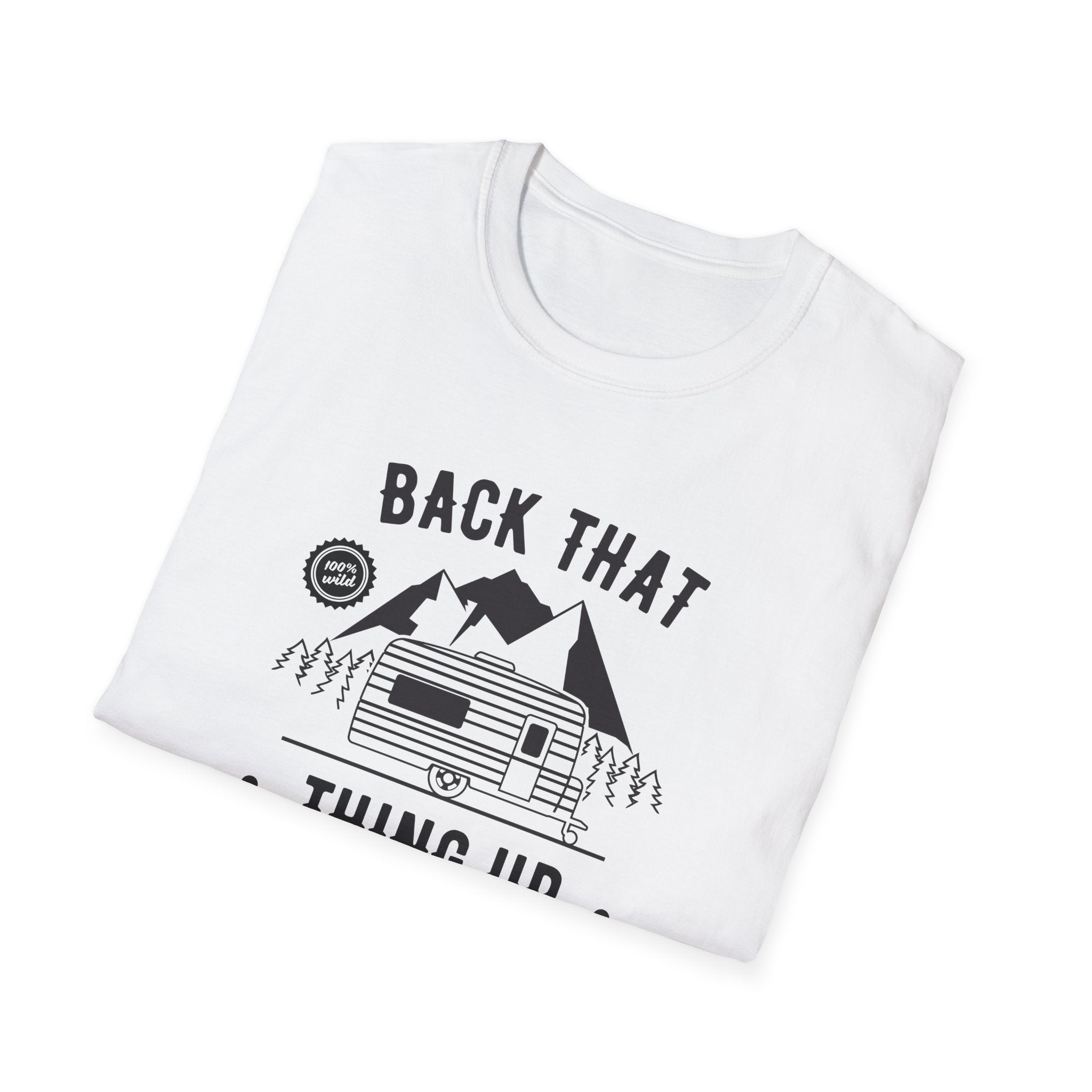 Back That Thing Up - Cotton Tee