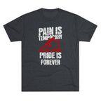 Mens Sled Push Pain Is Temporary Pride Is Forever  - Tri-Blend T-Shirt