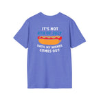 It’s Not 4th of July Until My Wiener Comes Out - Front & Back
