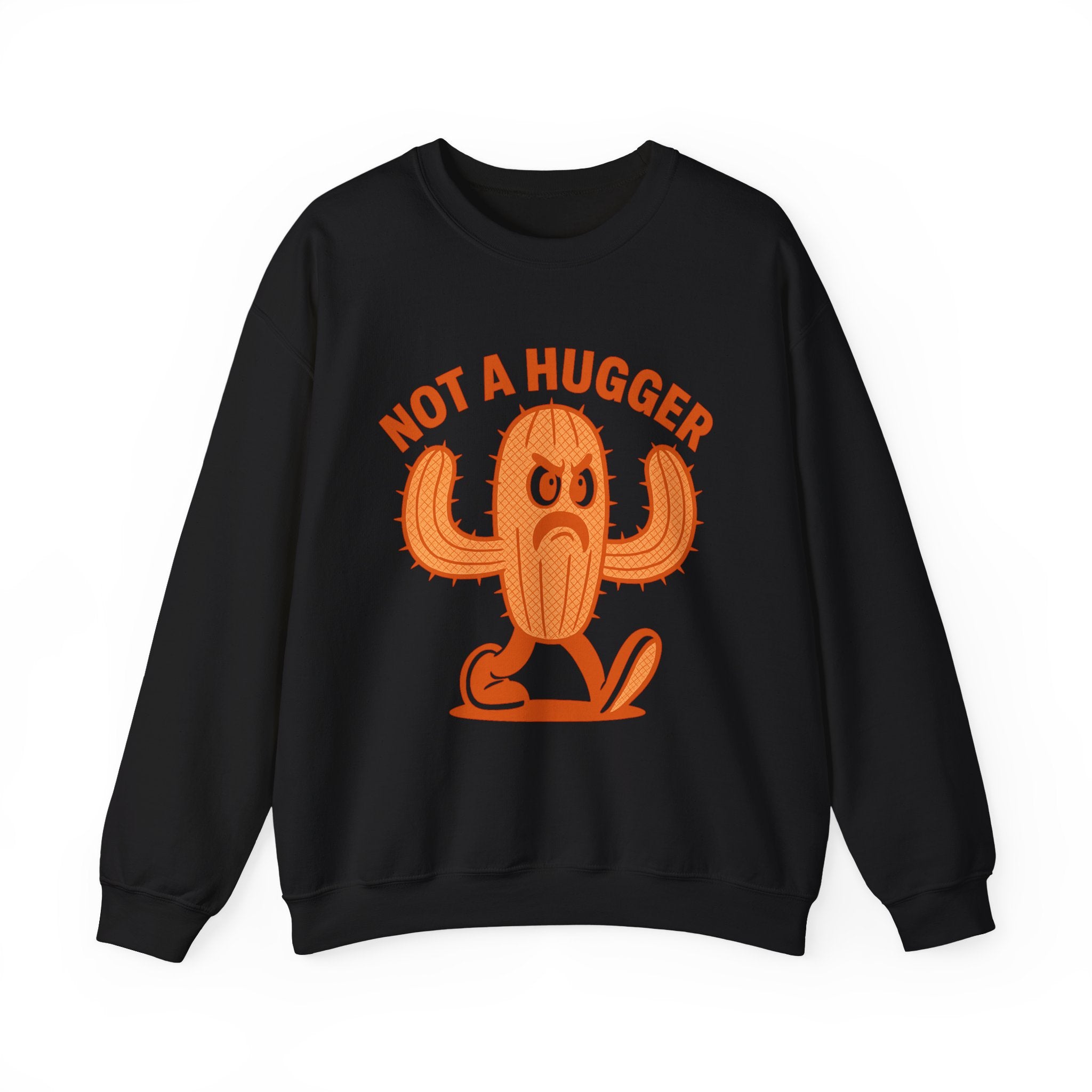 I’m Not A Hugger - Unisex Crewneck
