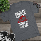 Mens Sled Push Pain Is Temporary Pride Is Forever  - Tri-Blend T-Shirt