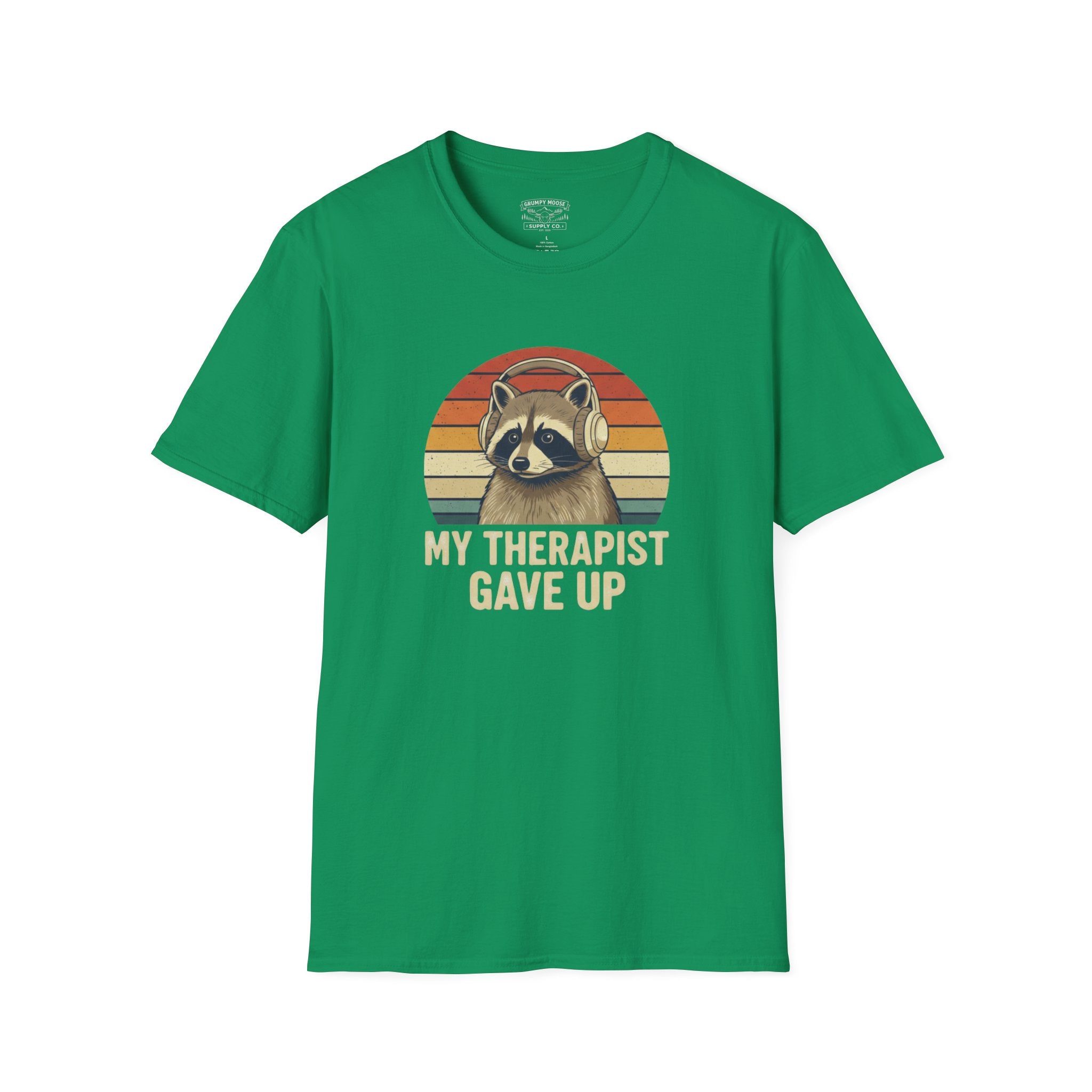 My Therapist Gave Up - Raccoon