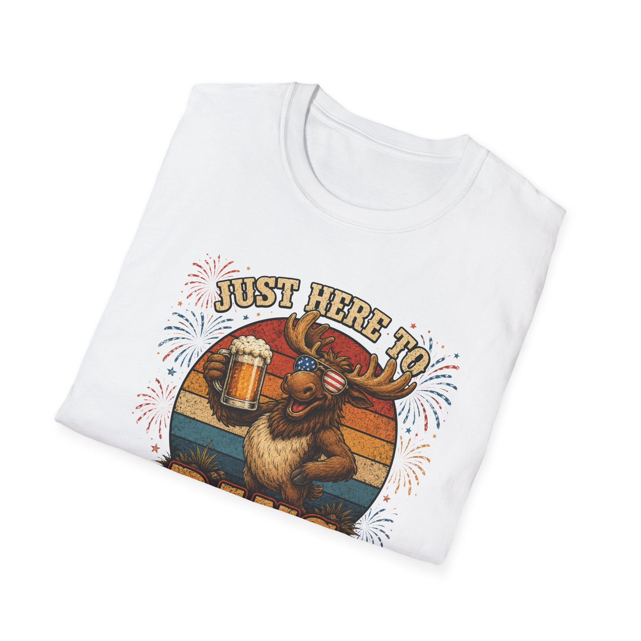 Moose Just Here to Bang Funny 4th of July Shirt