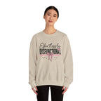 Effortlessly Dysfunctional - Womens Crewneck Sweatshirt