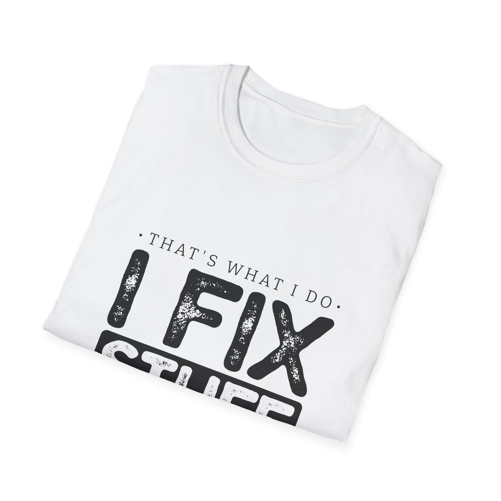 Dad Fix Stuff T-Shirt