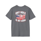 Any Hole Is My Goal Beer Pong - Front & Back Design