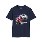 American Flag — Play, Fight, Win USA Soccer Tee