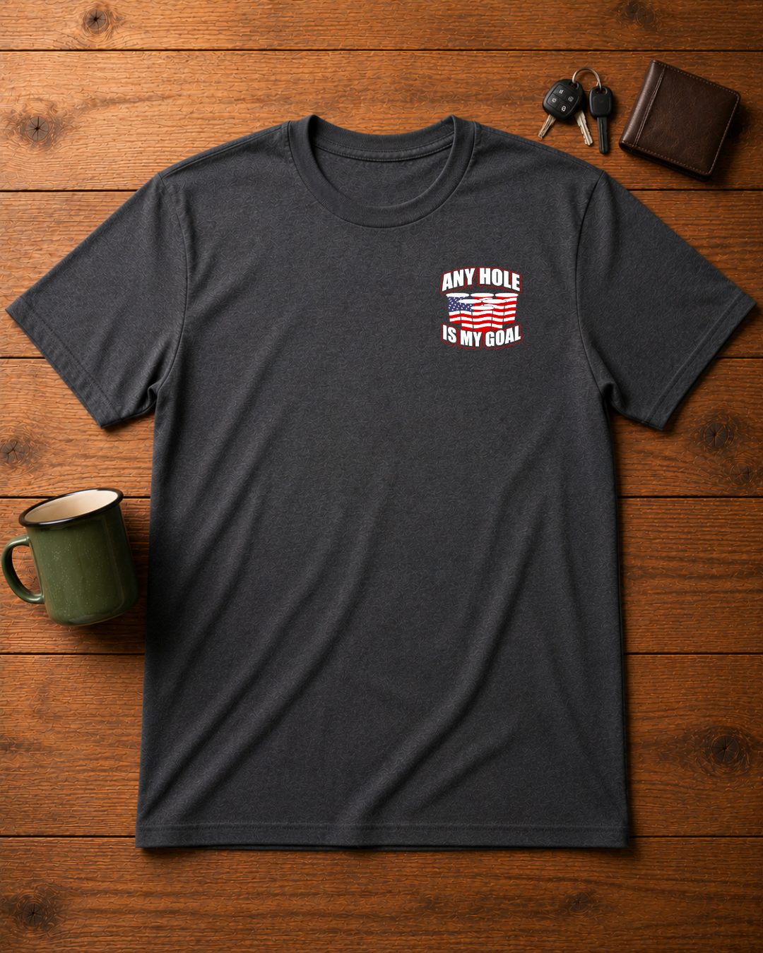 Any Hole Is My Goal Beer Pong - Front & Back Design