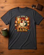 Rooster Just Here to Bang 4th of July T-Shirt | Funny Holiday Humor