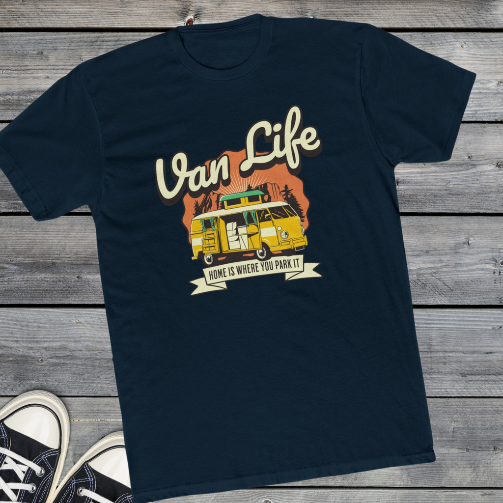 Van Life Home Is Where You Park It T-Shirt | Funny Road Trip Tee